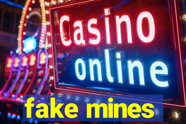 fake mines